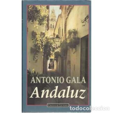 Libros: ANDALUZ - Gala, Antonio - Foto 1
