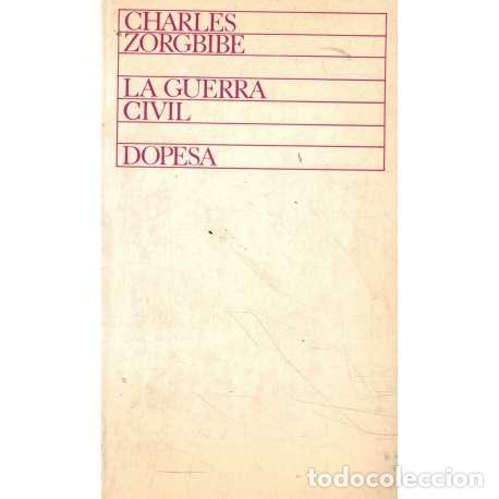 Libros: La guerra civil - Zorgbibe, Charles - Foto 1