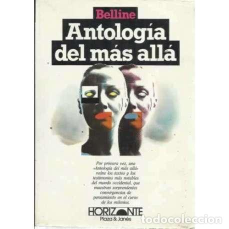Libros: ANTOLOG&Iacute;A DEL M&Aacute;S ALL&Aacute; - Belline - Foto 1