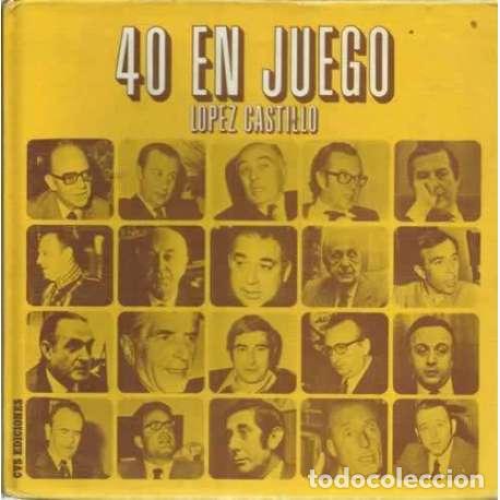 Libros: 40 EN JUEGO - L&oacute;pez Castillo, Santiago - Foto 1