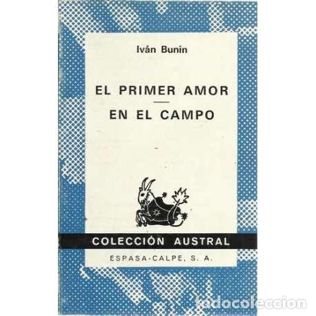 Libros: El primer amor / En el campo - B&uacute;nin, &Iacute;van - Foto 1