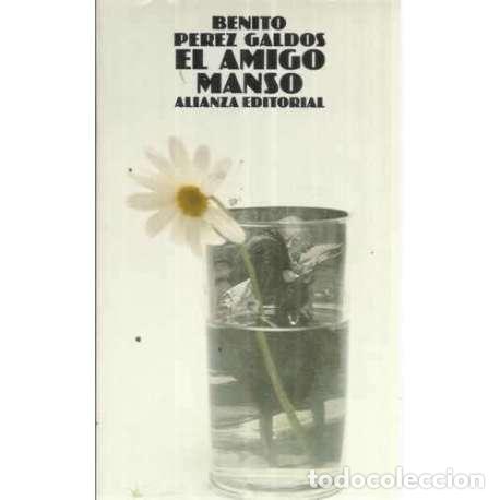 Libros: EL AMIGO MANSO - P&eacute;rez Gald&oacute;s, Benito - Foto 1