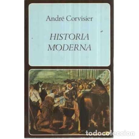 Libros: HISTORIA MODERNA - Corvisier, Andr&eacute; - Foto 1
