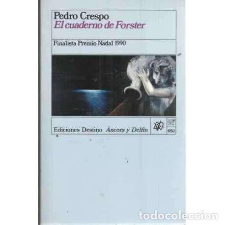 Libros: EL CUADERNO DE FORSTER - Crespo, Pedro - Foto 1