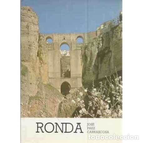 Libros: RONDA - P&aacute;ez Carrascosa, Jos&eacute; - Foto 1