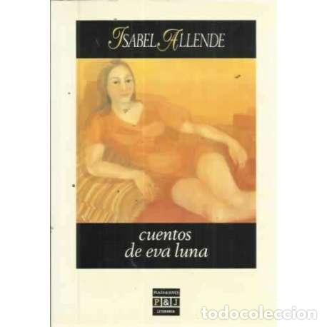 Libros: CUENTOS DE EVA LUNA - Allende, Isabel - Foto 1