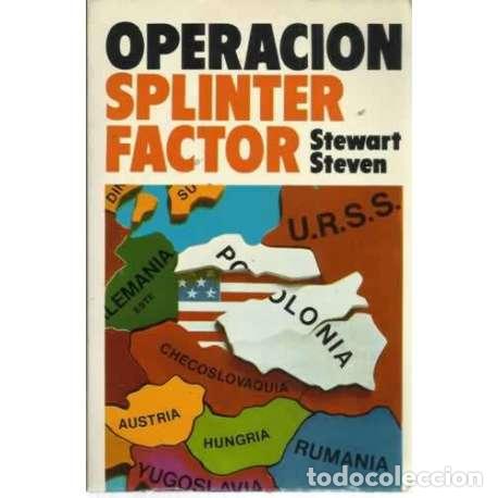 Libros: OPERACI&Oacute;N SPLINTER FACTOR - Steven, Stewart - Foto 1