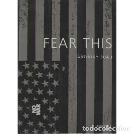 Libros: FEAR THIS. A Nation at War - Suau, Anthony - Foto 1