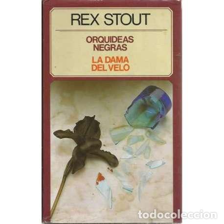 Libros: Orqu&iacute;deas negras / La dama del velo - Stout, Rex - Foto 1