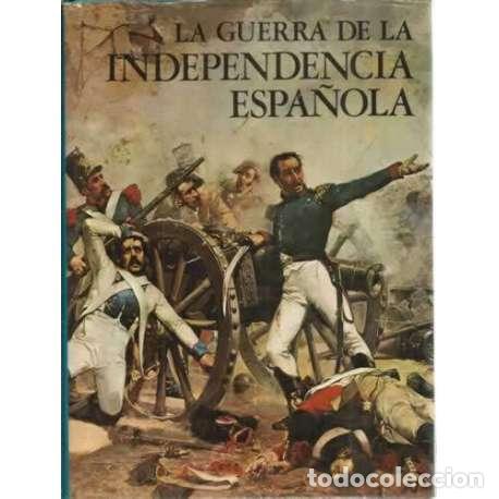 Libros: LA GUERRA DE LA INDEPENDENCIA ESPA&Ntilde;OLA - Sol&iacute;s, Ram&oacute;n - Foto 1