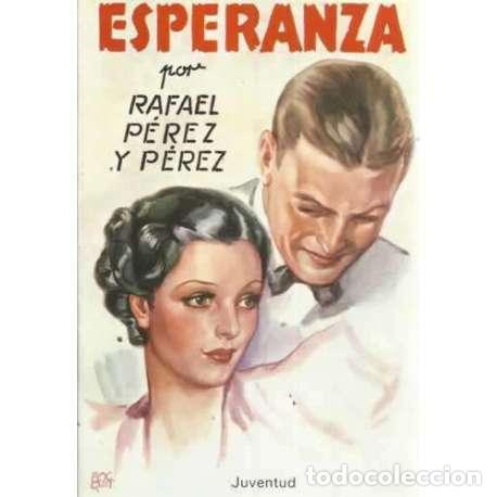 Libros: ESPERANZA - P&eacute;rez y P&eacute;rez, Rafael - Foto 1