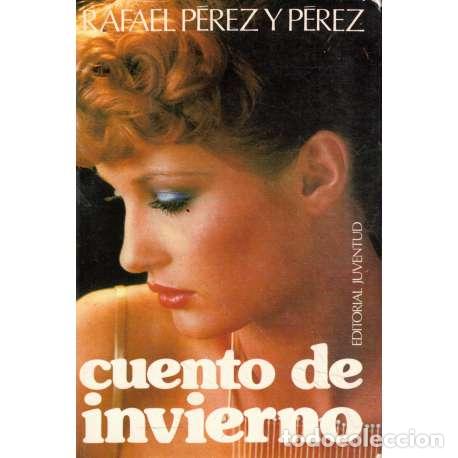 Libros: Cuento de invierno - P&eacute;rez y P&eacute;rez, Rafael - Foto 1