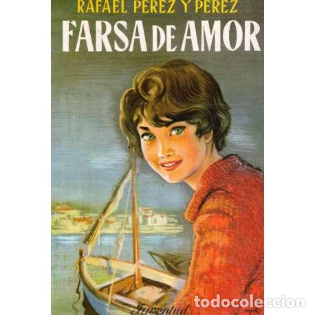 Libros: Farsa de amor - P&eacute;rez y P&eacute;rez, Rafael - Foto 1
