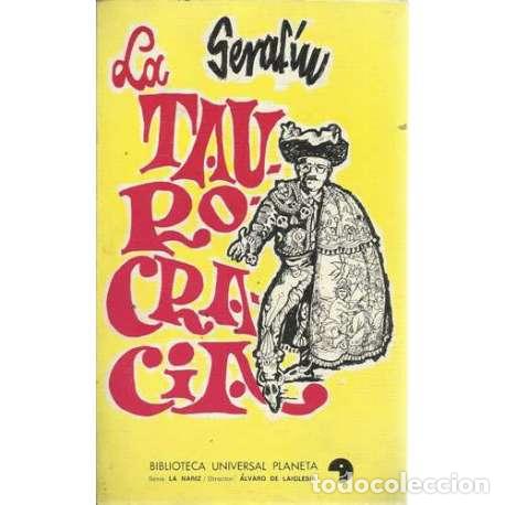 Libros: La taurocracia - Seraf&iacute;n - Foto 1