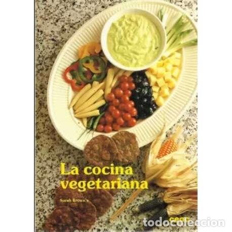 Libros: LA COCINA VEGETARIANA - Brown, Sarah - Foto 1