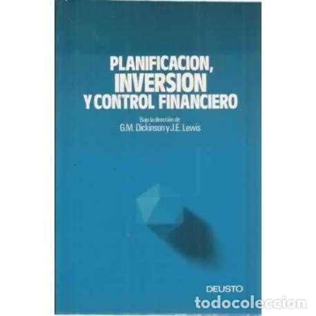 Libros: PLANIFICACI&Oacute;N, INVERSI&Oacute;N Y CONTROL FINANCIERO - Dickinson/ Lewis (Direcci&oacute;n) - Foto 1