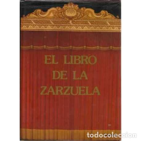 Libros: EL LIBRO DE LA ZARZUELA - VV. AA. - Foto 1