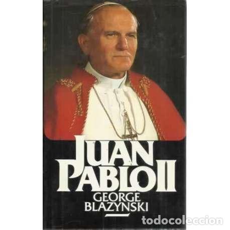 Libros: JUAN PABLO II - Blazynski, George - Foto 1