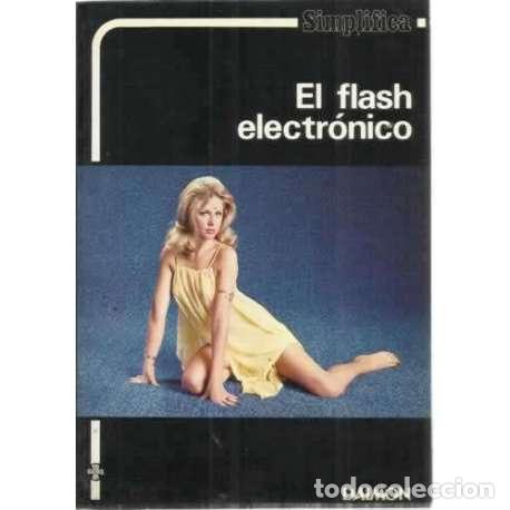 Libros: EL FLASH ELECTR&Oacute;NICO - Gowland, Peter - Foto 1