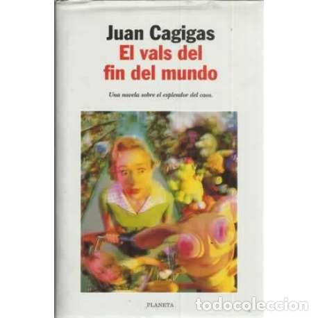 Libros: El vals del fin del mundo - Cagigas, Juan - Foto 1