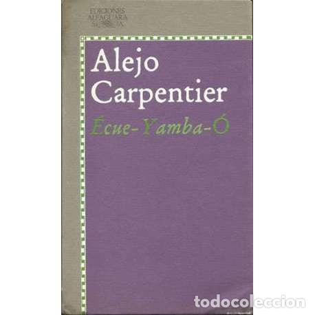 Libros: &Eacute;cue- Yamba- &Oacute; - Alejo Carpentier - Foto 1