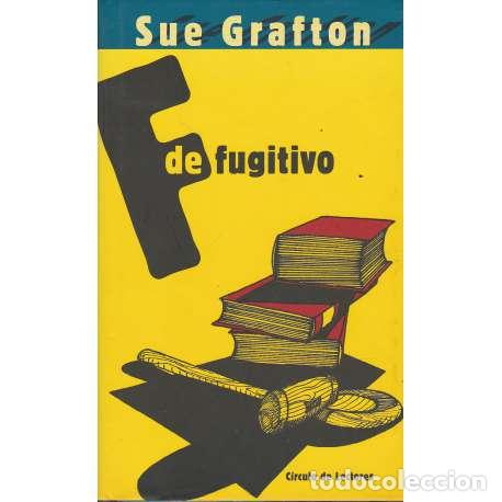 Libros: F de fugitivo - Grafton, Sue - Foto 1