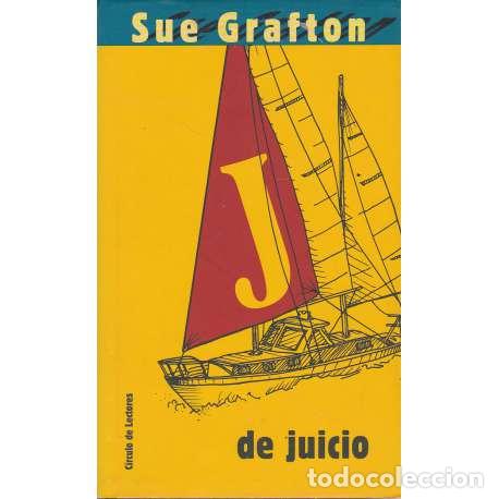 Libros: J de juicio - Grafton, Sue - Foto 1