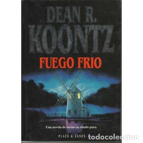 Libros: Fuego fr&iacute;o - Dean R. Koontz - Foto 1