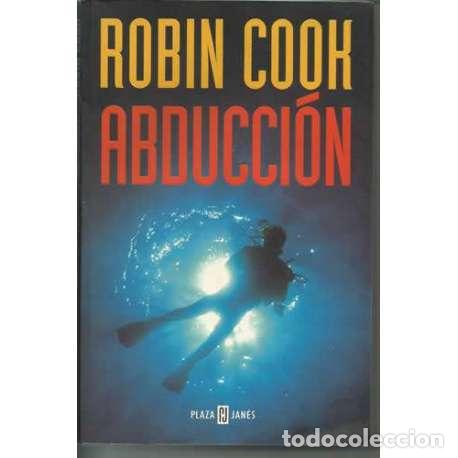 Libros: Abducci&oacute;n - Robin Cook - Foto 1