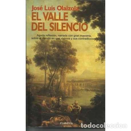Libros: El valle del silencio - Jos&eacute; Luis Olaizola - Foto 1