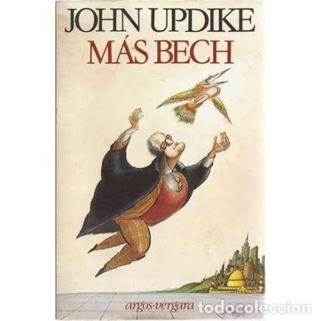 Libros: M&aacute;s Bech - John Updike - Foto 1