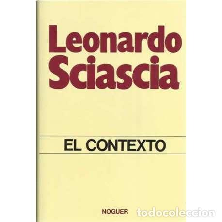 Libros: El contexto - Leonardo Sciascia - Foto 1