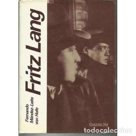 Libros: Fritz Lang - Fernando M&eacute;ndez-Leite von Hafe - Foto 1