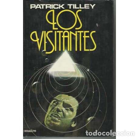 Libros: Los visitantes - Patrick Tilley - Foto 1
