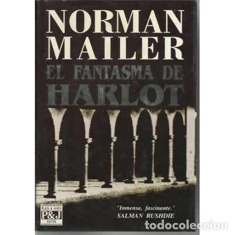 Libros: El fantasma de Harlot - Norman Mailer - Foto 1