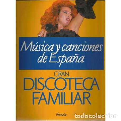 Bücher: Gran discoteca familiar, 4. Música y canciones de España - VV.AA