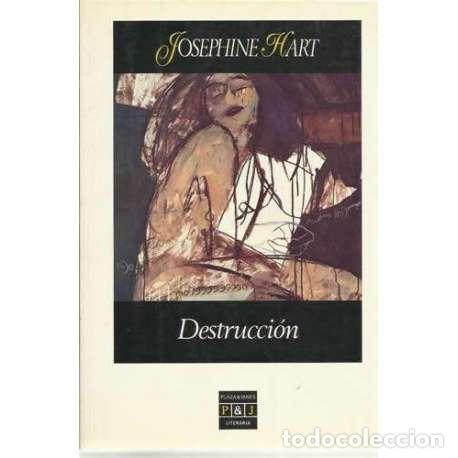 Libros: Destrucci&oacute;n - Josephine Hart - Foto 1