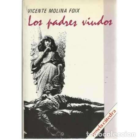 Libros: Los padres viudos - Vicente Molina-Foix - Foto 1