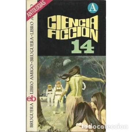 Libros: Ciencia Ficci&oacute;n. Decimocuarta selecci&oacute;n - VV. AA. - Foto 1
