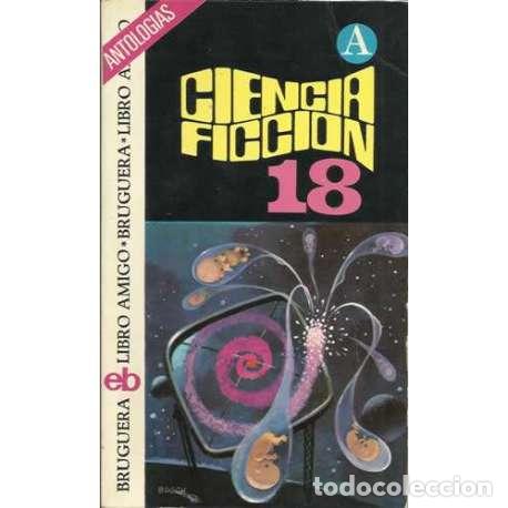 Libros: Ciencia Ficci&oacute;n. Decimo octava selecci&oacute;n - VV. AA. - Foto 1