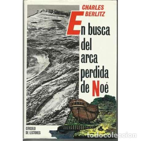 Libros: En busca del arca perdida de No&eacute; - Charles Berlitz - Foto 1