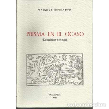 Libros: Prisma en el ocaso - N. Sanz y Ruiz de la Pe&ntilde;a - Foto 1
