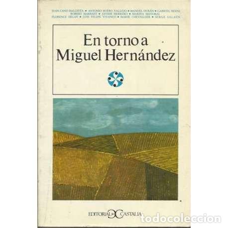Libros: En torno a Miguel Hern&aacute;ndez - VV.AA - Foto 1