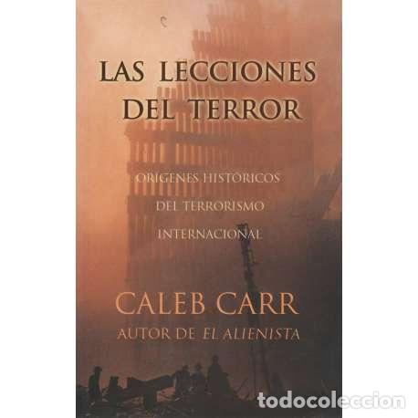 Libros: Las lecciones del terror - Caleb Carr - Foto 1