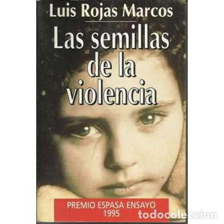 Libros: Las semillas de la violencia - Luis Rojas Marcos - Foto 1