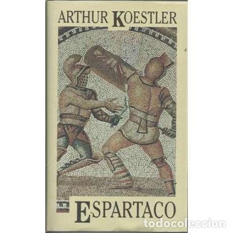 Libros: Espartaco - Arthur Koestler - Foto 1