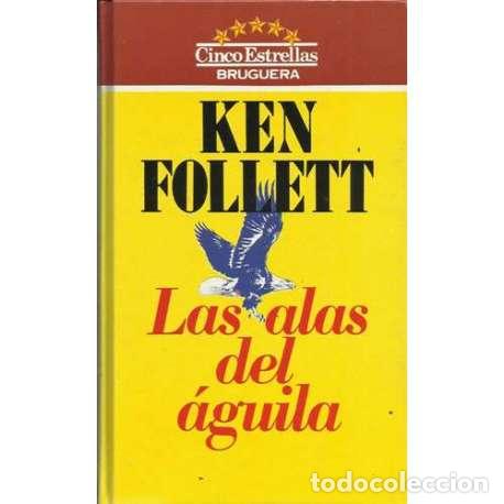 Libros: Las alas del &aacute;guila - Ken Follett - Foto 1