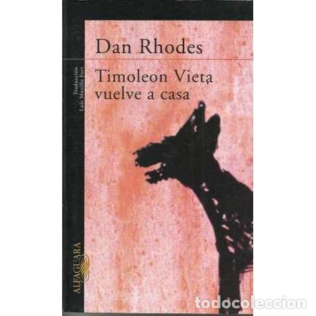 Libros: Timoleon Vieta vuelve a casa - Dan Rhodes - Foto 1