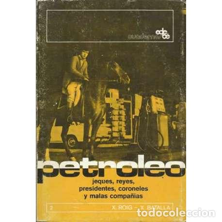 Libros: Petr&oacute;leo - X. Roig / X. Batalla - Foto 1