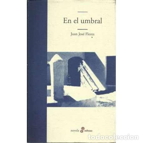 Libros: En el umbral - Juan Jos&eacute; Flores - Foto 1